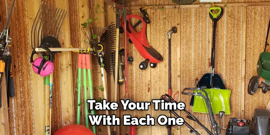 Take Your Time
With Each One