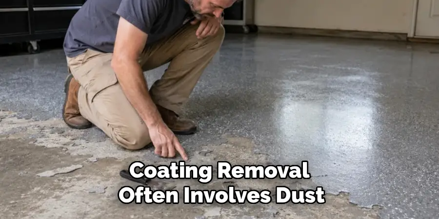 Coating Removal 
Often Involves Dust